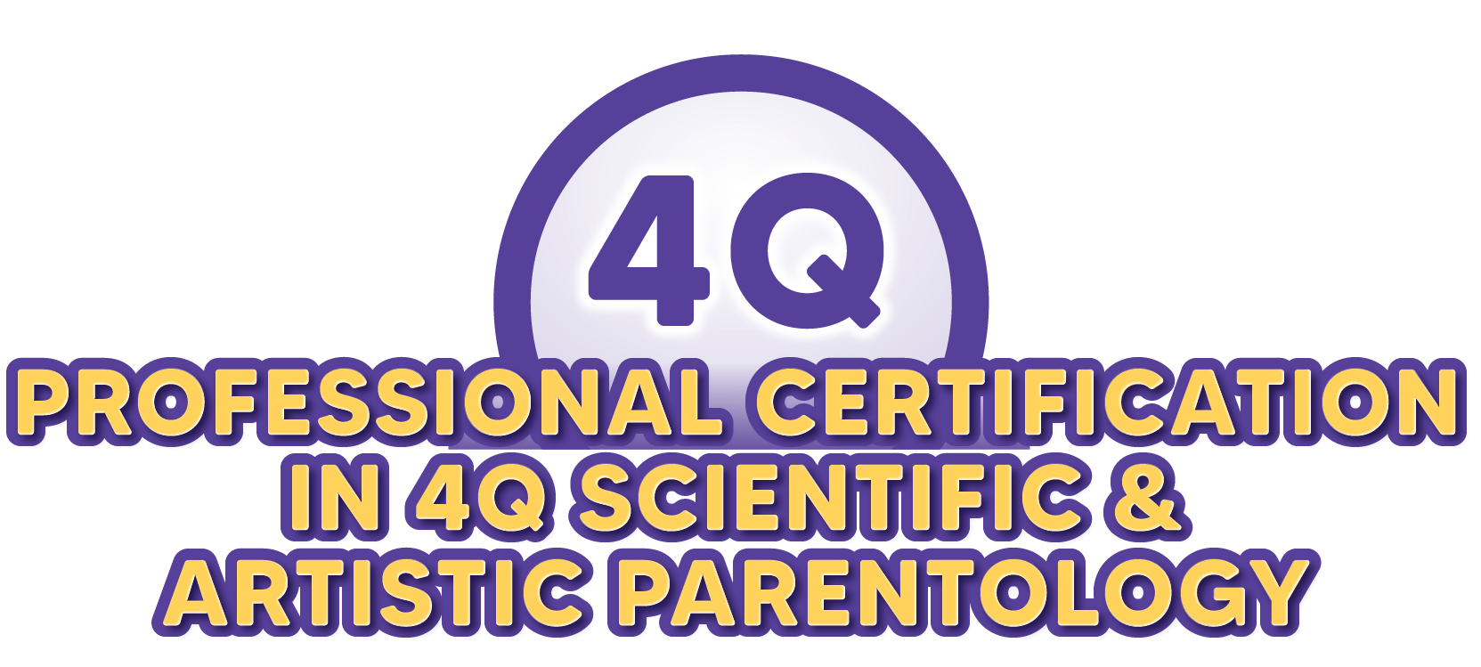 4Q Professional Certification – Parents First